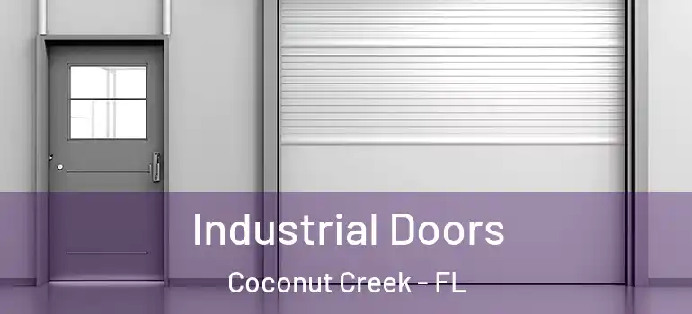  Industrial Doors Coconut Creek - FL