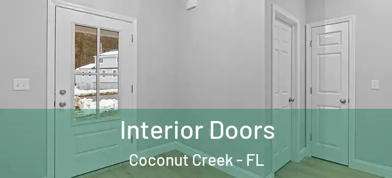  Interior Doors Coconut Creek - FL