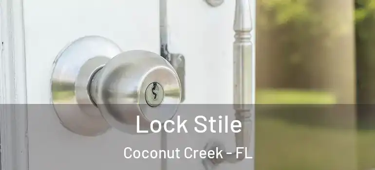  Lock Stile Coconut Creek - FL