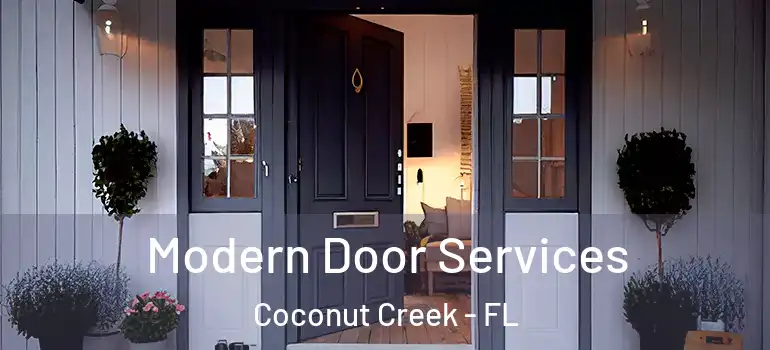  Modern Door Services Coconut Creek - FL