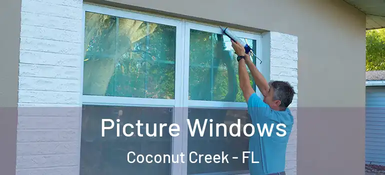  Picture Windows Coconut Creek - FL