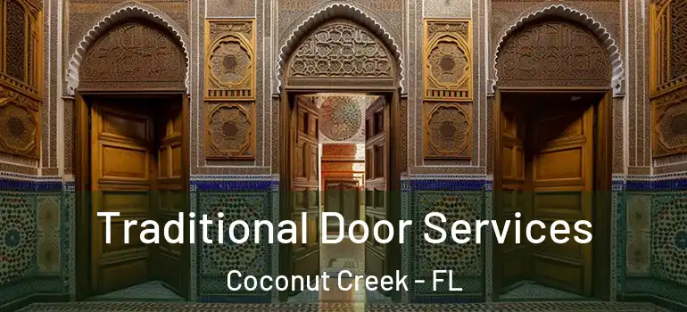  Traditional Door Services Coconut Creek - FL