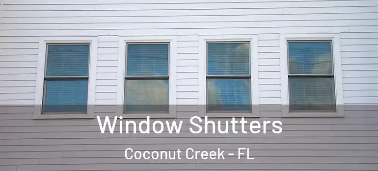  Window Shutters Coconut Creek - FL
